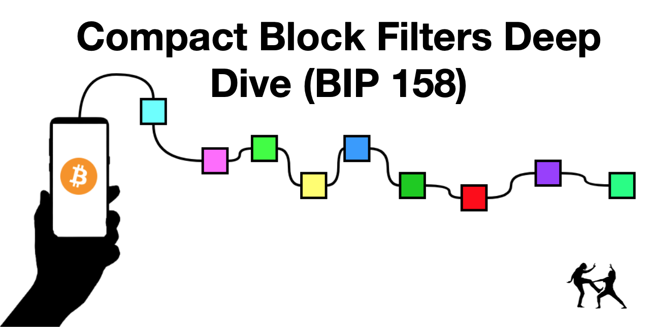 Image for Compact Block Filters Deep Dive (BIP 158)